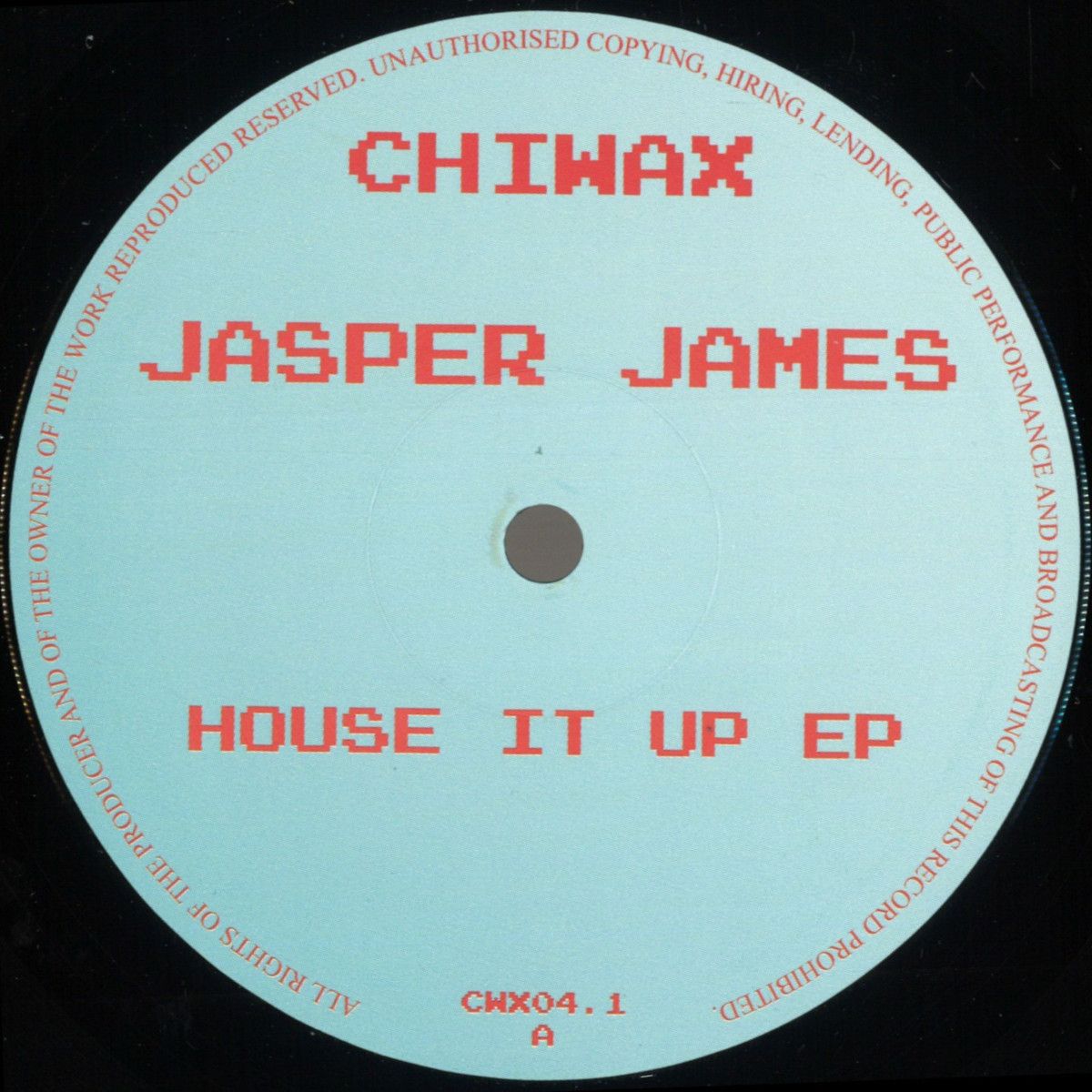 Jasper James - House It Up | Chiwax (CWX04.1)