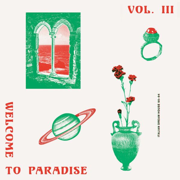 Various - Welcome To Paradise Vol. III: Italian Dream House 90-94 | Safe Trip (ST 003-3 LP) - main