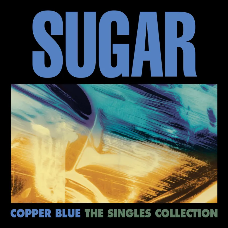 Sugar - Copper Blue The Singles Collection - Bf 2025 | BMG ()