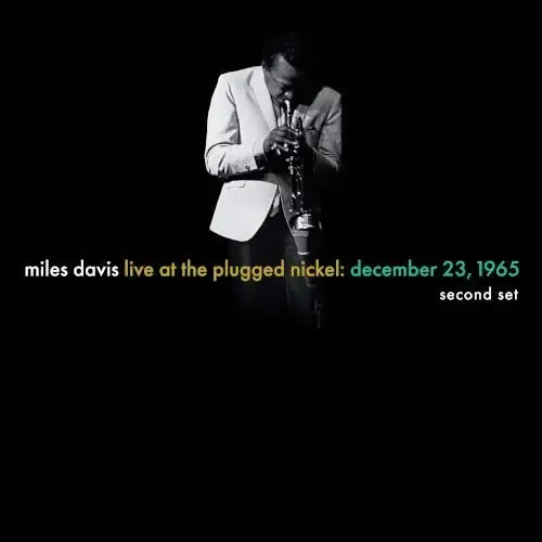 Miles Davis - Live At The Plugged Nickel: December 23, 1965 - Second Set (Rsd Exclusive) | Sony (SNYL294126.1) - main