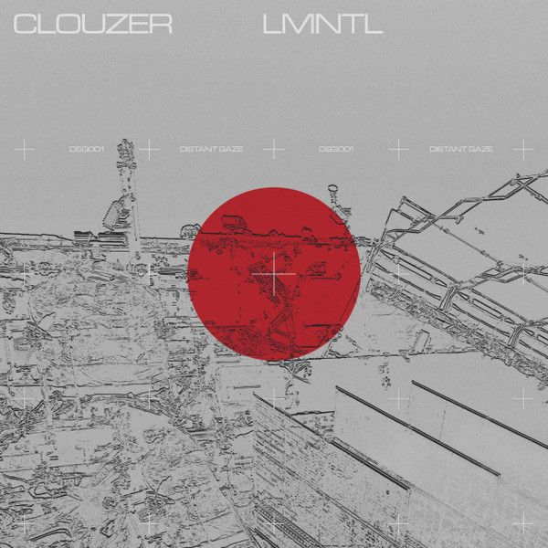 Clouzer - LMNTL EP | Distant Gaze (DSG001) - main