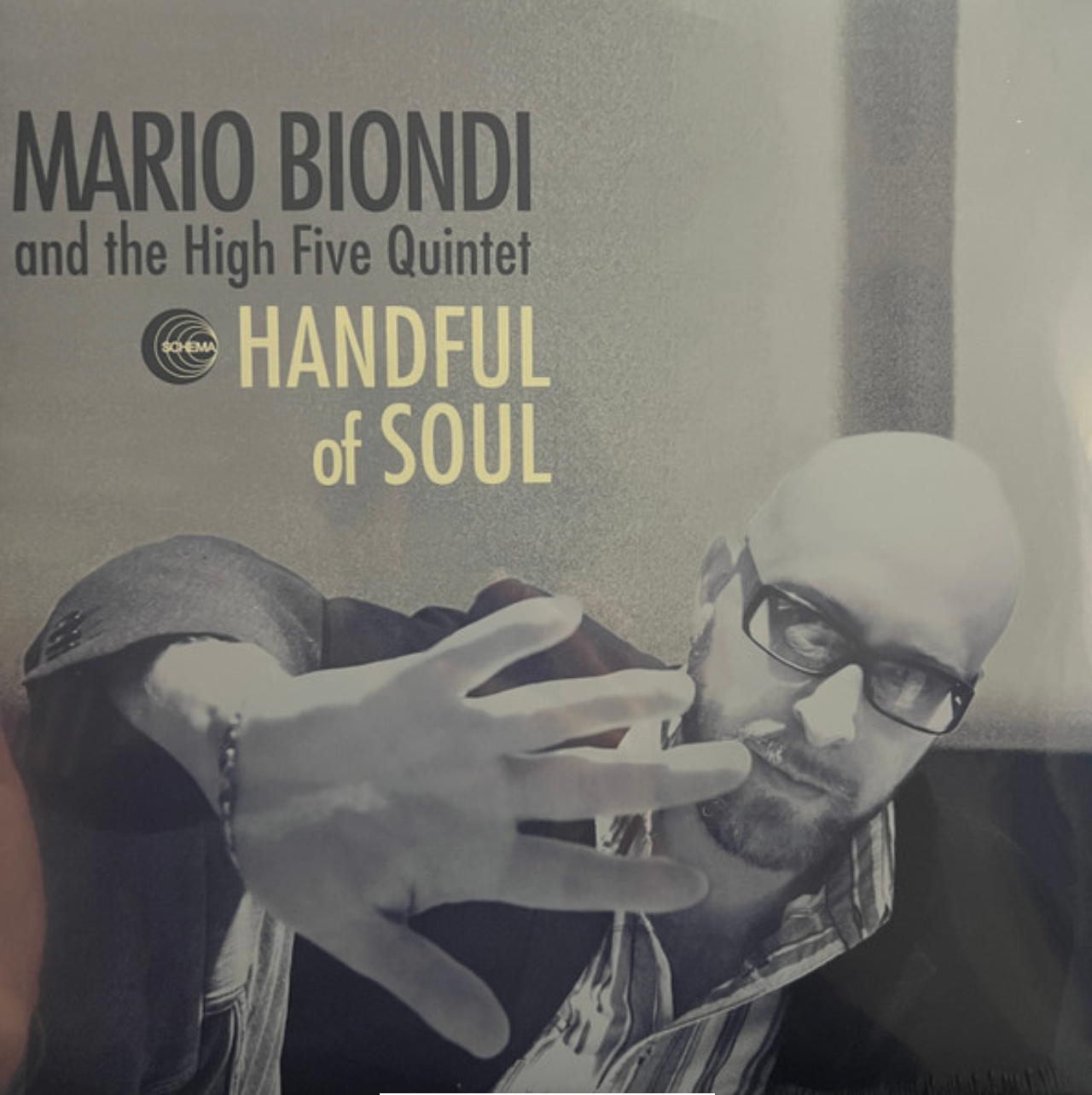 Mario Biondi And The High Five Quintet - Handful Of Soul | Schema (SCLP406 SE) - main
