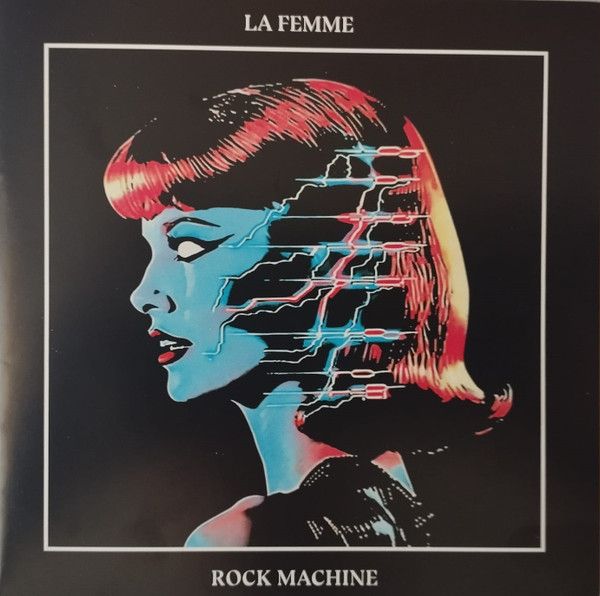 La Femme - Rock Machine | Born Bad Records (BB182LP)
