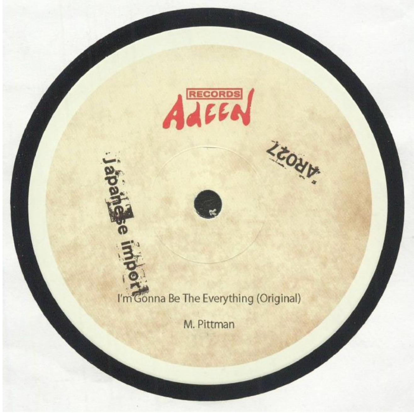 Marcellus Pittman - I'm Gonna Be The Everything (Japanese Import Edition) | Adeen (AR 027) - 2