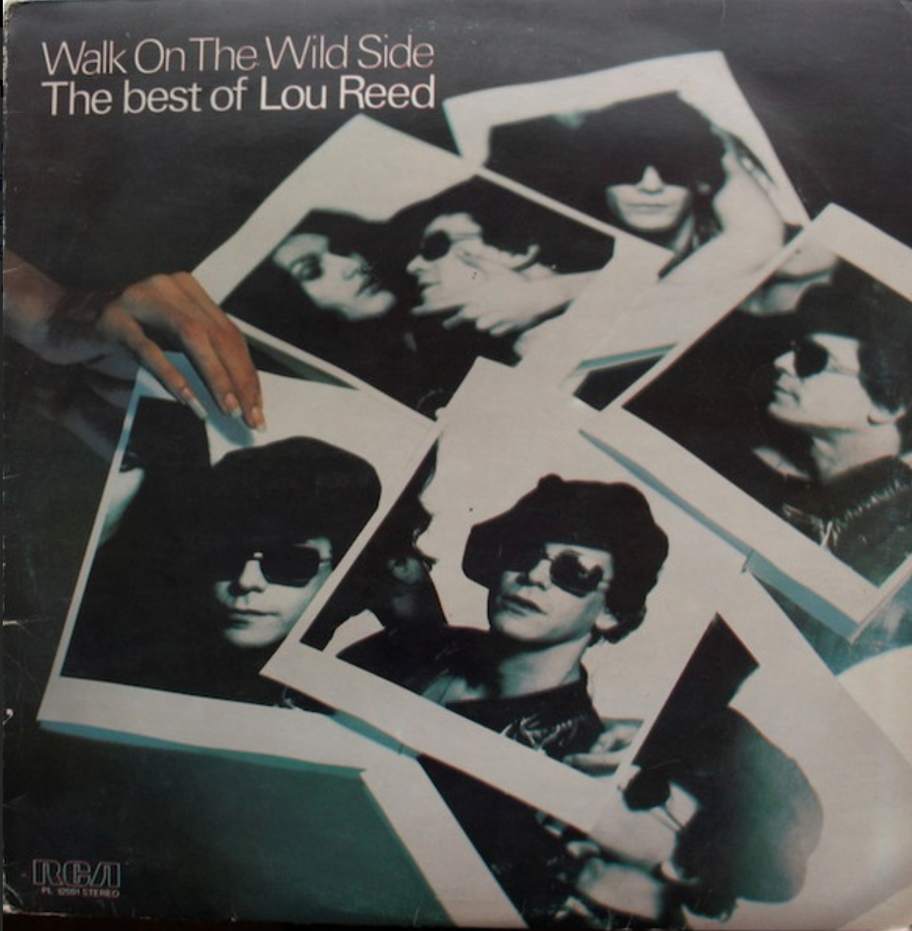 Lou Reed - Walk On The Wild Side - The Best Of Lou Reed | RCA (PL 12001)