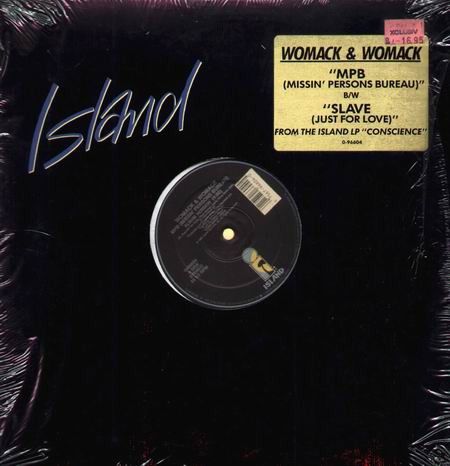 Womack & Womack - MPB (Missin' Persons Bureau) / Slave (Just For Love) | Island Records (0-96604)