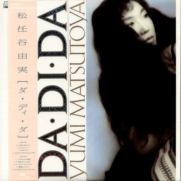 Yumi Matsutoya = Yumi Matsutoya - Da・Di・Da = ダ・ディ・ダ | Express (ETP-90365)