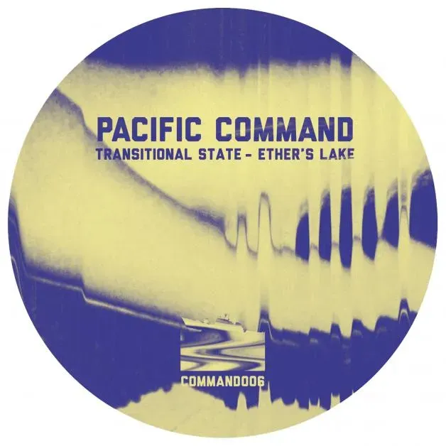 Transitional State - Ether's Lake | Pacific Command (COMMAND 006)