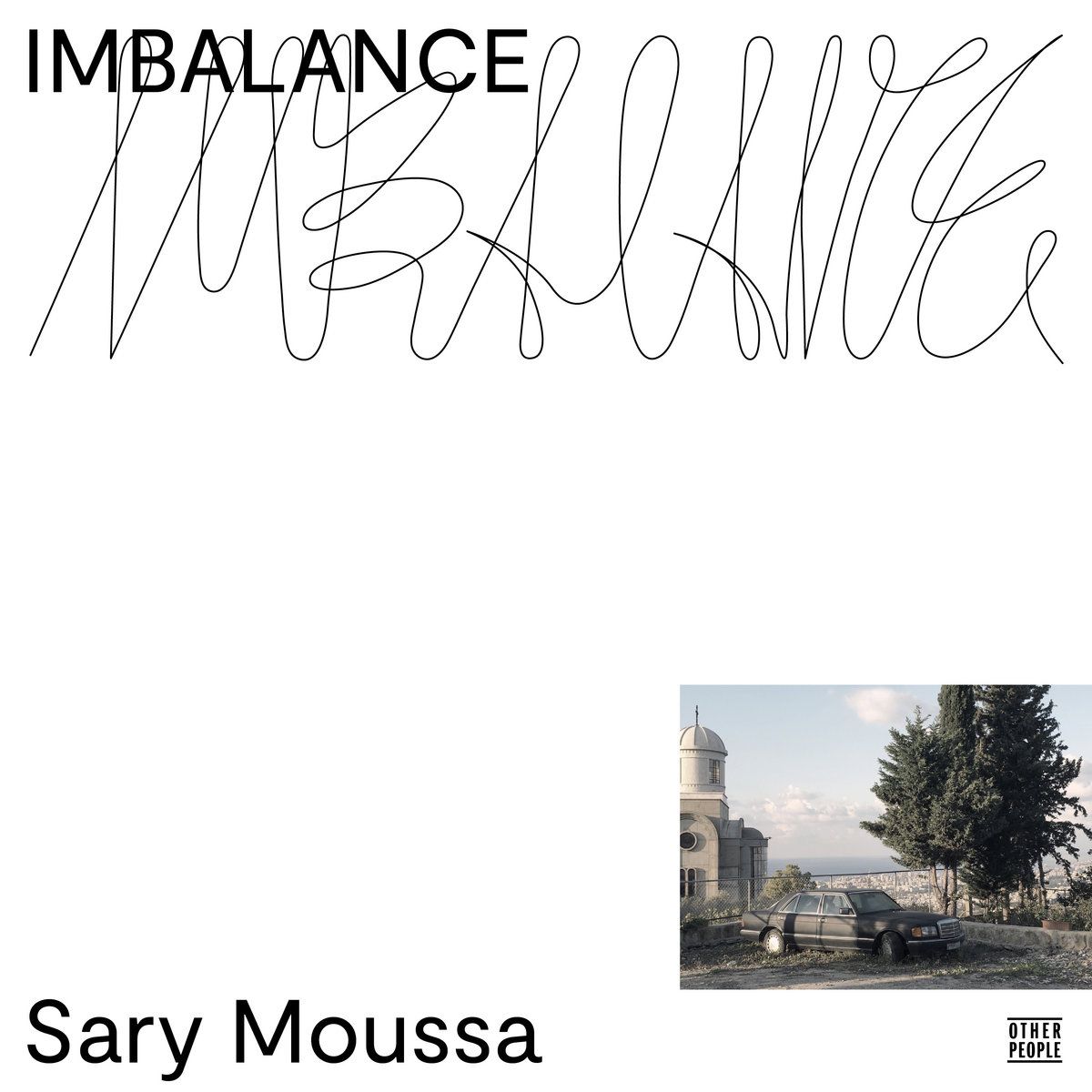 Sary Moussa - Imbalance | Other People (OP052)