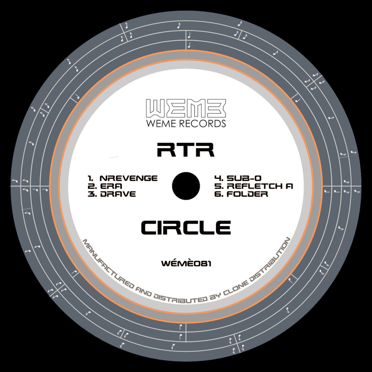 RTR - Circle | WéMè Records (WÉMÈ081)