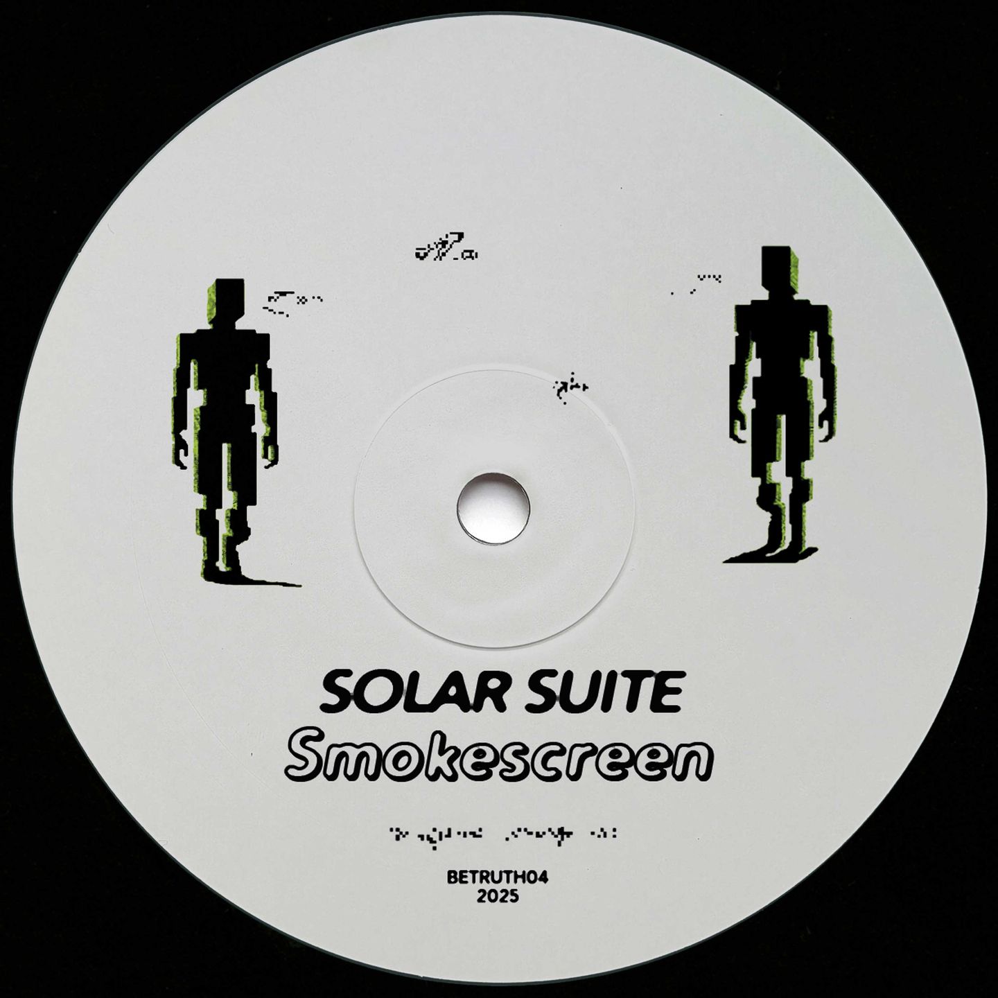 Solar Suite - Smokescreen EP | Be Told Lies (BETRUTH04)