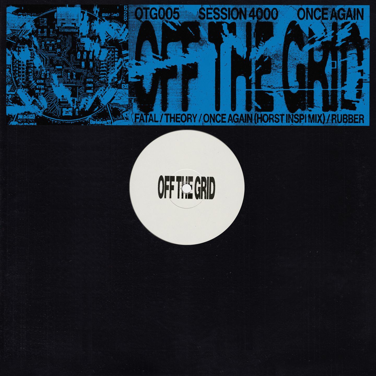 Session 4000 - Once Again | Off The Grid (OTG005)