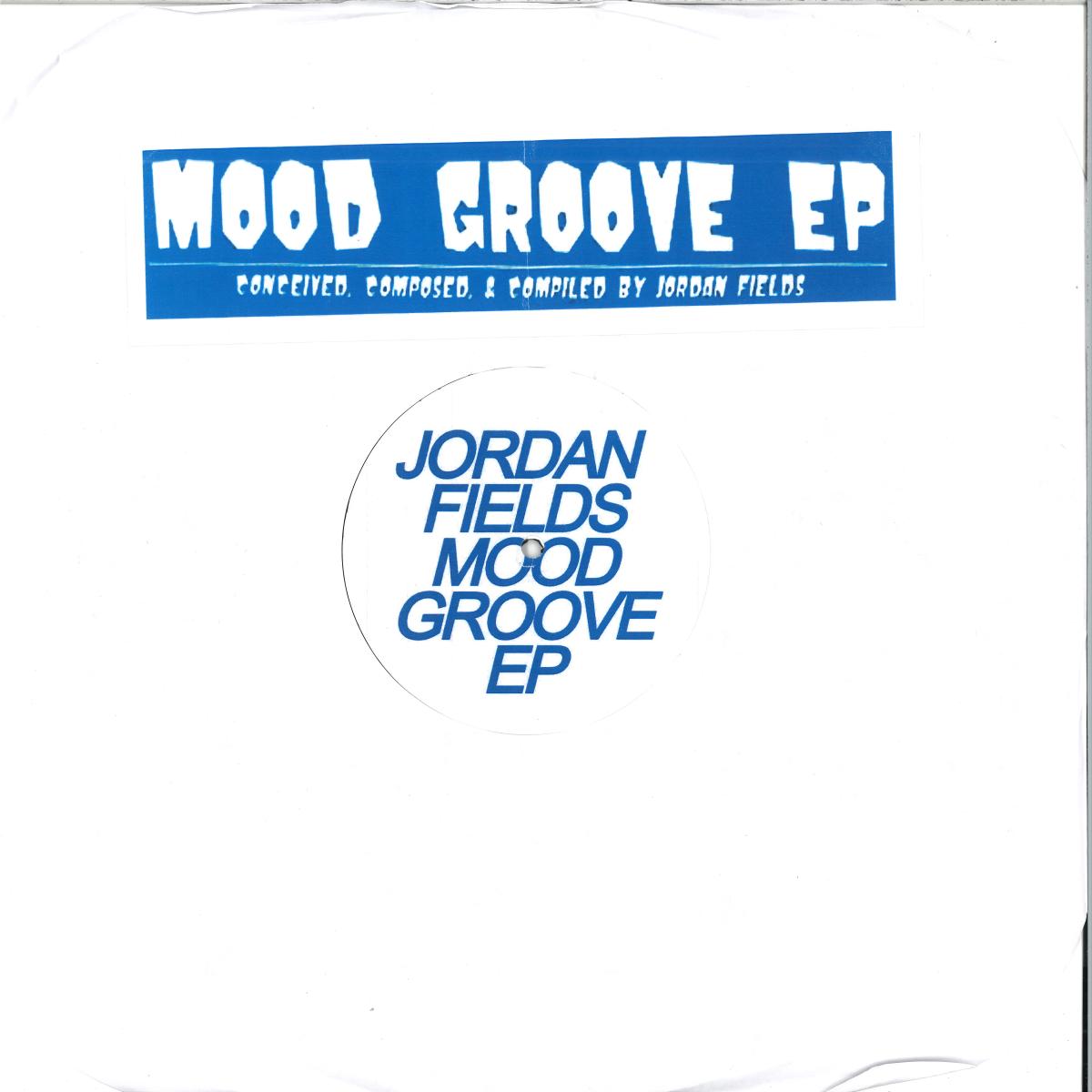 Jordan Fields - Mood Groove EP | Blueprint Productions (BP001) - main