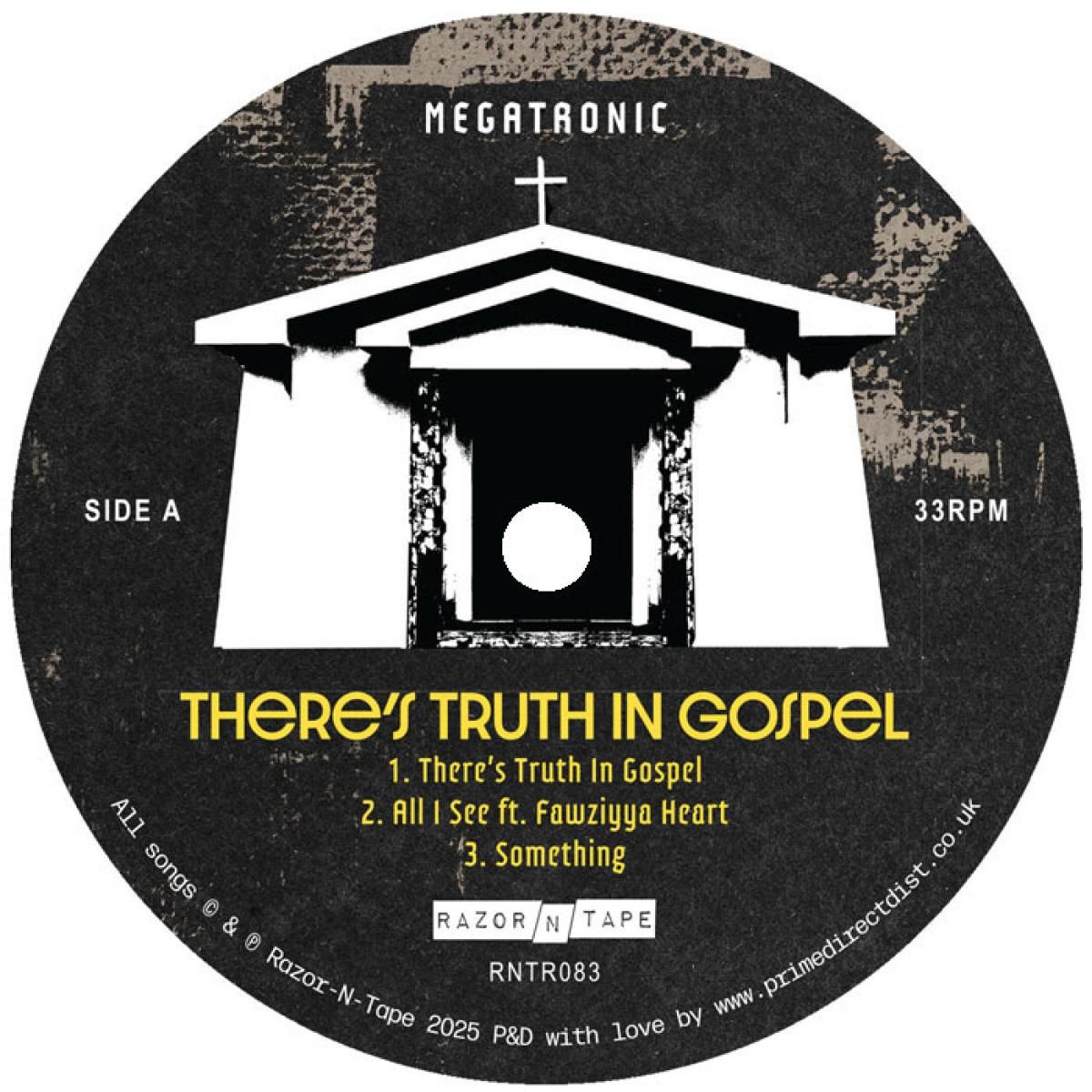 Megatronic - There’s Truth In Gospel EP | RAZOR N TAPE (RNTR083)