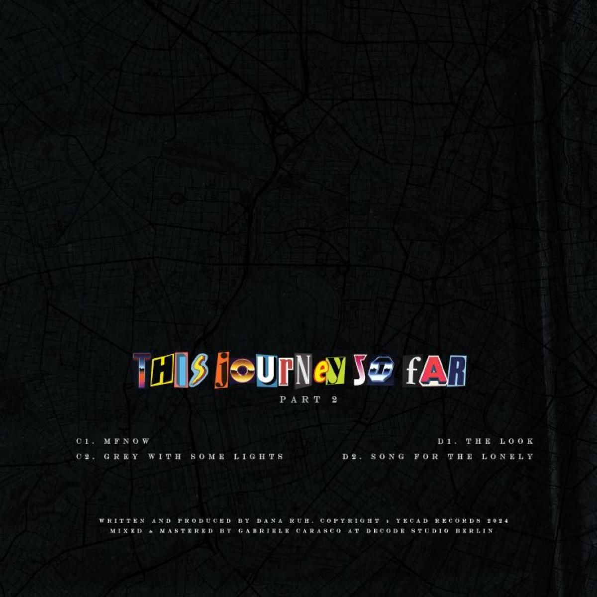 Dana Ruh - This Journey So Far - Part 2 | Yecad (YECAD007) - 2 Dana Ruh - This Journey So Far - Part 2 | Yecad (YECAD007) - 2