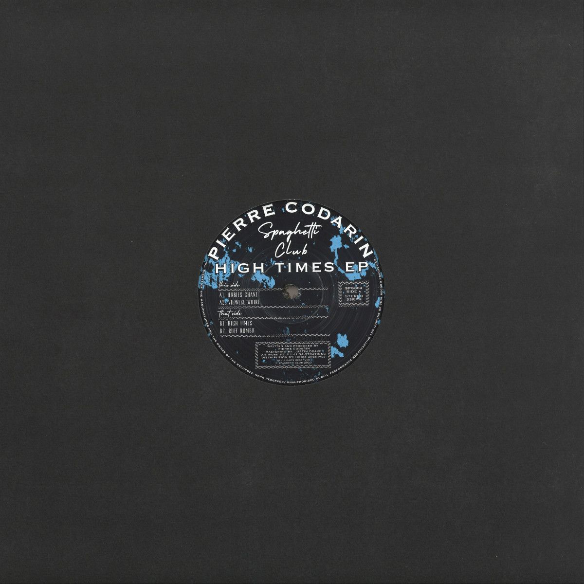 Pierre Codarin - High Times EP | Spaghetti Club (SPG004) - 2