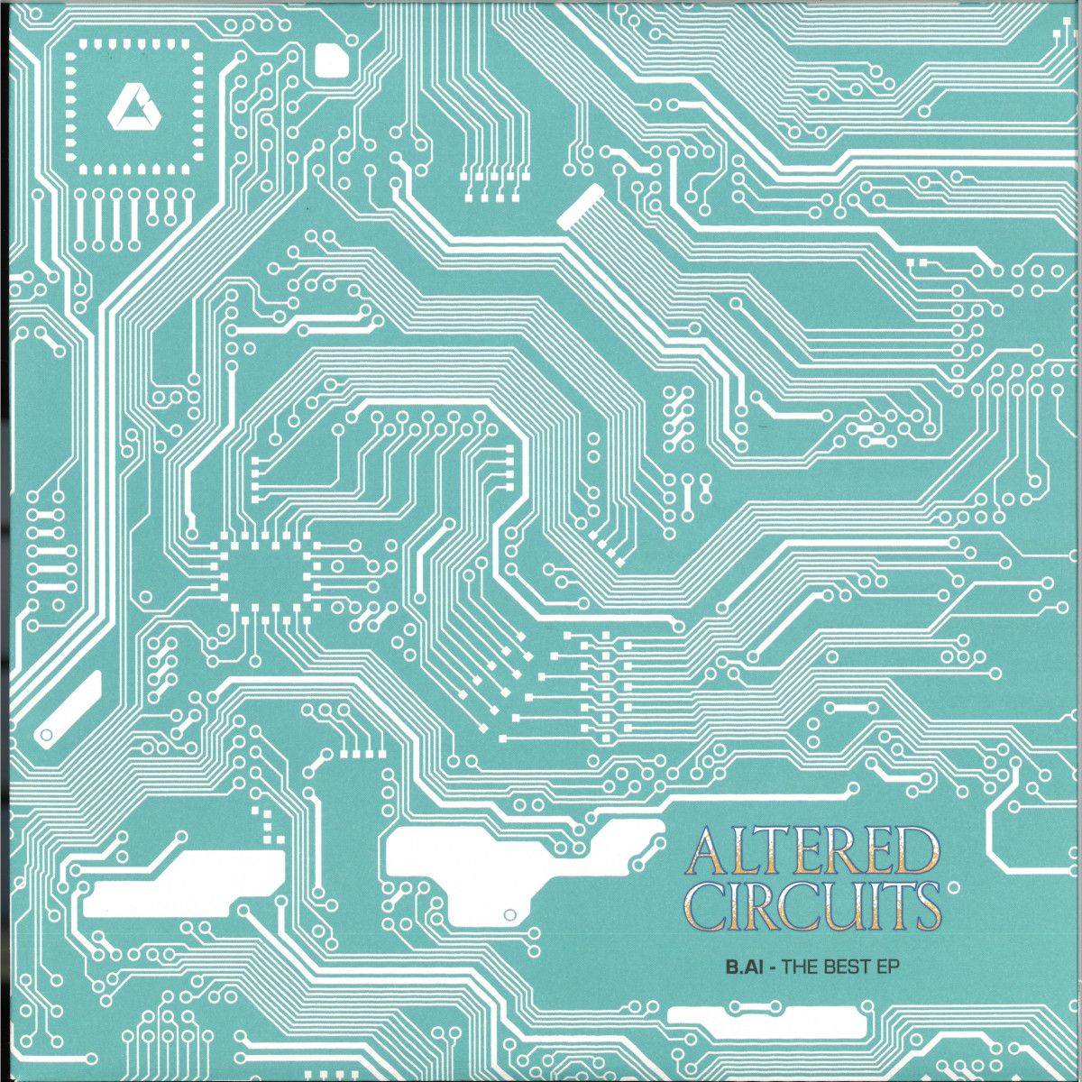 B.AI - The Best EP | Altered Circuits (ALT006)
