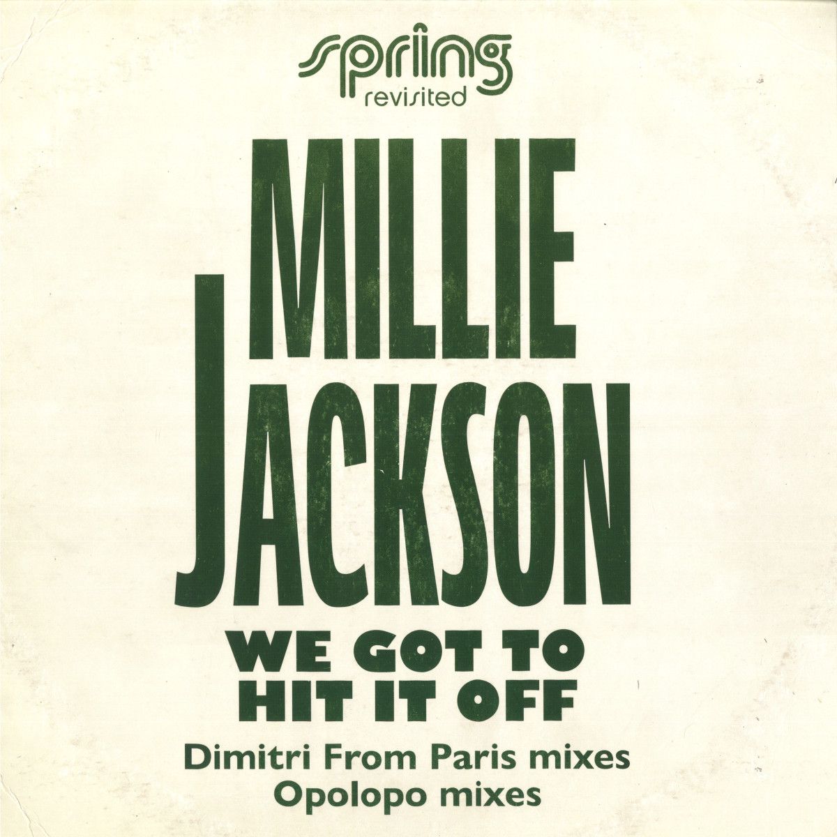 Millie Jackson - We Got To Hit It Off | Spring Revisited (AJX849T)