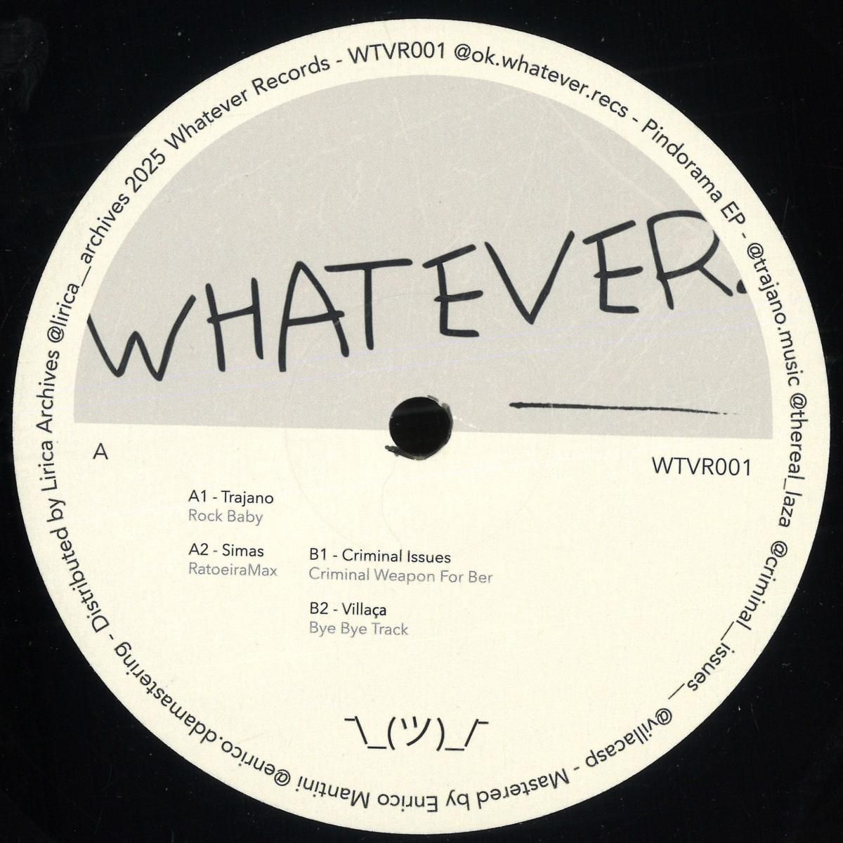 Trajano , Villaça , Criminal Issues , Simas - Pindorama EP | Whatever Records (WTVR001)