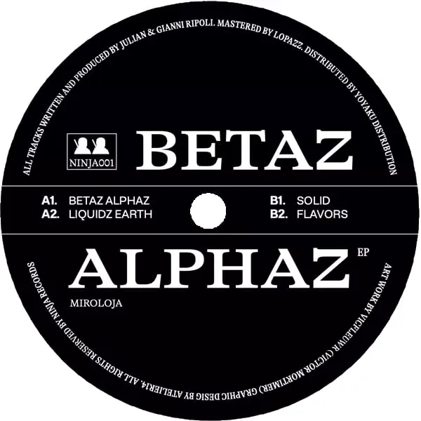 Miroloja - Betaz Alphaz Ep | Ninja Records (NINJA001)