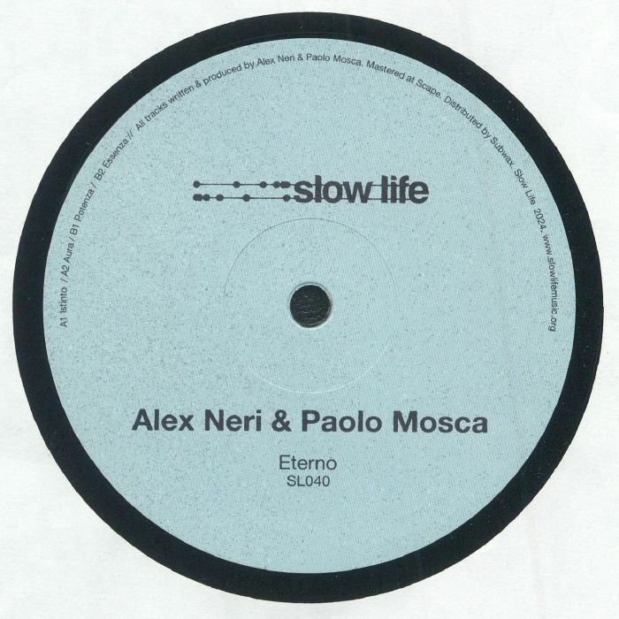 Alex Neri & Paolo Mosca - Eterno | Slow Life (SL040) - 2 Alex Neri & Paolo Mosca - Eterno | Slow Life (SL040) - 2