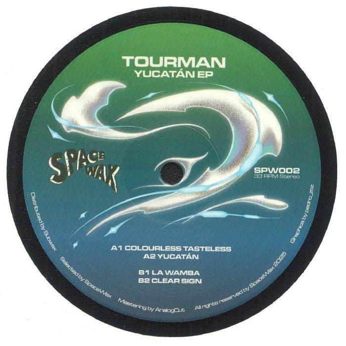 Tourman - Yucatán | SpaceWax (SPW002)