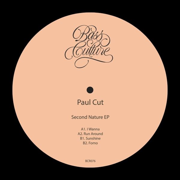 Paul Cut - Second Nature EP | Bass Culture Records (BCR076)