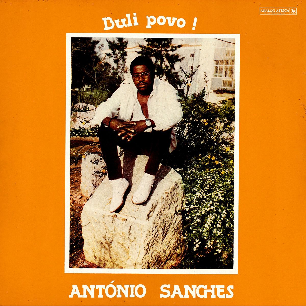 António Sanches - Buli Povo | Analog Africa (AADE 08) - main António Sanches - Buli Povo | Analog Africa (AADE 08) - main