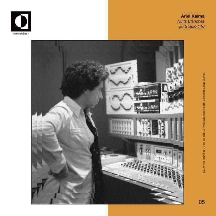 Ariel Kalma - Nuits Blanches Au Studio 116 | Transversales Disques (TRS12) Ariel Kalma - Nuits Blanches Au Studio 116 | Transversales Disques (TRS12)