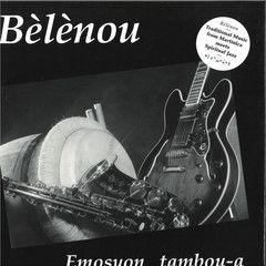 Bèlènou - Emosyon Tambou-A | BeauMonde Records (BM1806) - main
