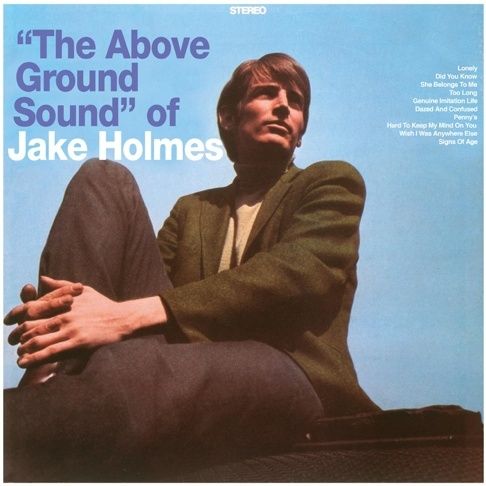 Jake Holmes - The Above Ground Sound Of Jake Holmes | Magic Box (MBLP1007)