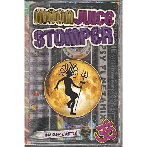 Ray Castle (Independently Published) Moon Juice Stomper