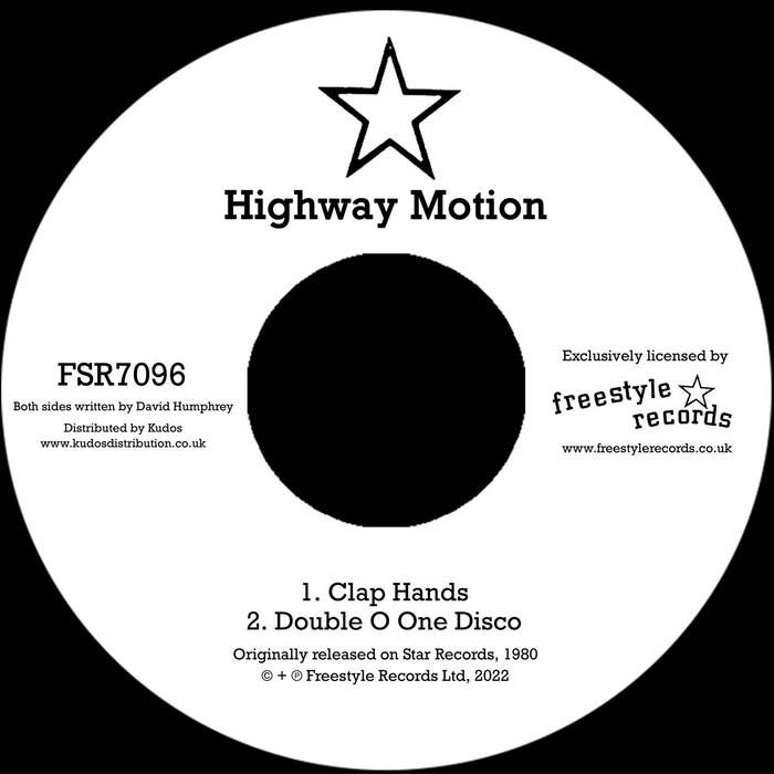 Highway Motion - Clap Hands / Double O One Disco | Freestyle Records (FSR7096) Highway Motion - Clap Hands / Double O One Disco | Freestyle Records (FSR7096)