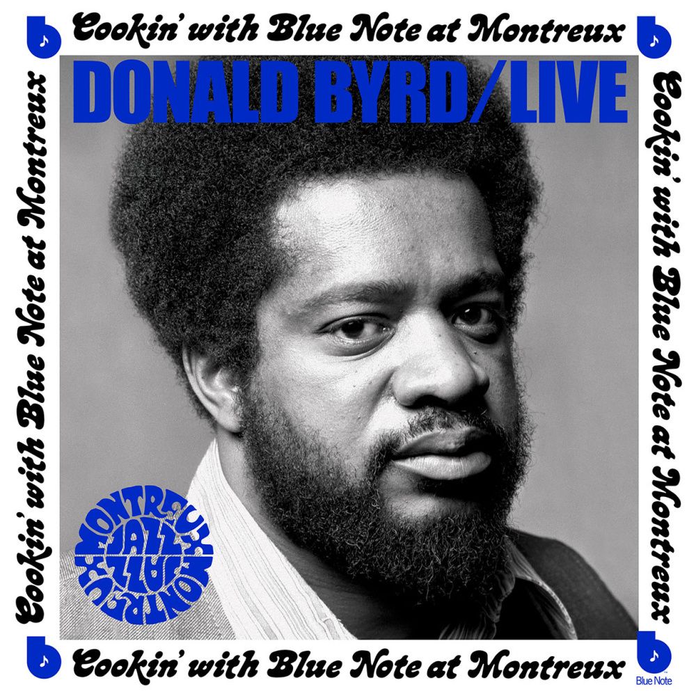 Donald Byrd - Cookin' With Blue Note At Montreux | Blue Note (B003605701)