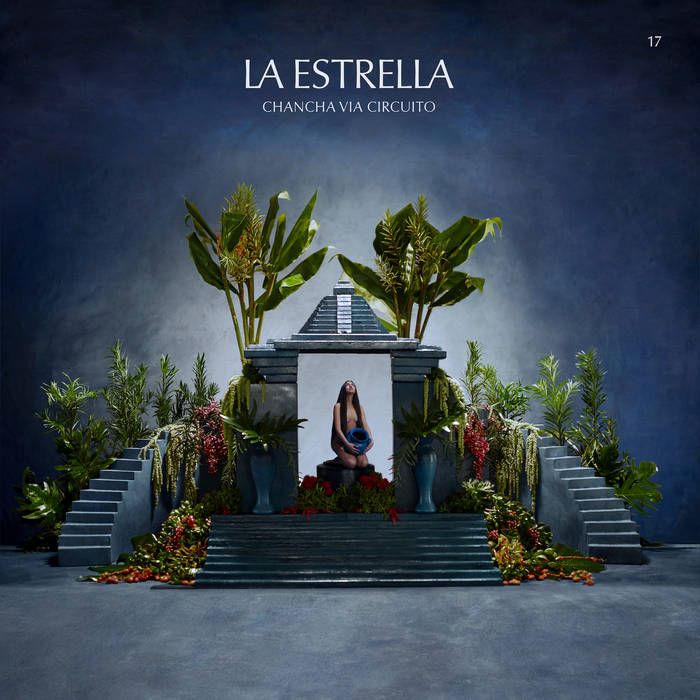 Chancha Vía Circuito - La Estrella | Wonderwheel Recordings (WONDERLP59) Chancha Vía Circuito - La Estrella | Wonderwheel Recordings (WONDERLP59)