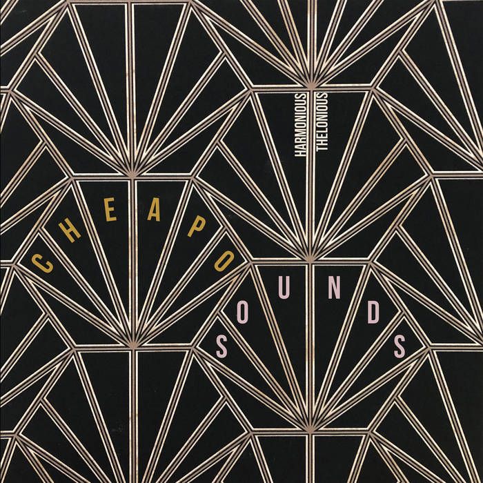 Harmonious Thelonious - Cheapo Sounds | Bureau B (BB423) Harmonious Thelonious - Cheapo Sounds | Bureau B (BB423)
