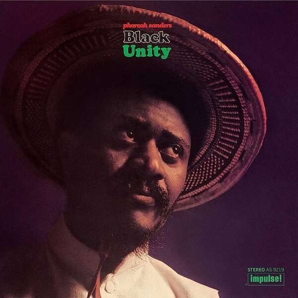 Pharoah Sanders - Black Unity | Verve Records (B0037577-01) Pharoah Sanders - Black Unity | Verve Records (B0037577-01)