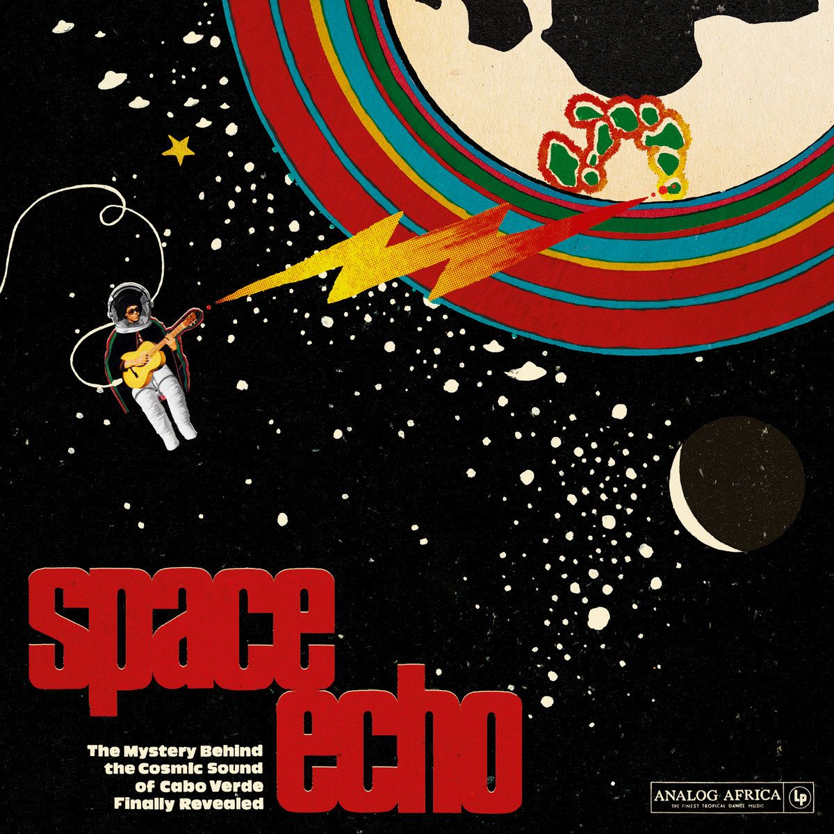 Various - Space Echo - The Mystery Behind The Cosmic Sound Of Cabo Verde Finally Revealed | Analog Africa (AALP 080)