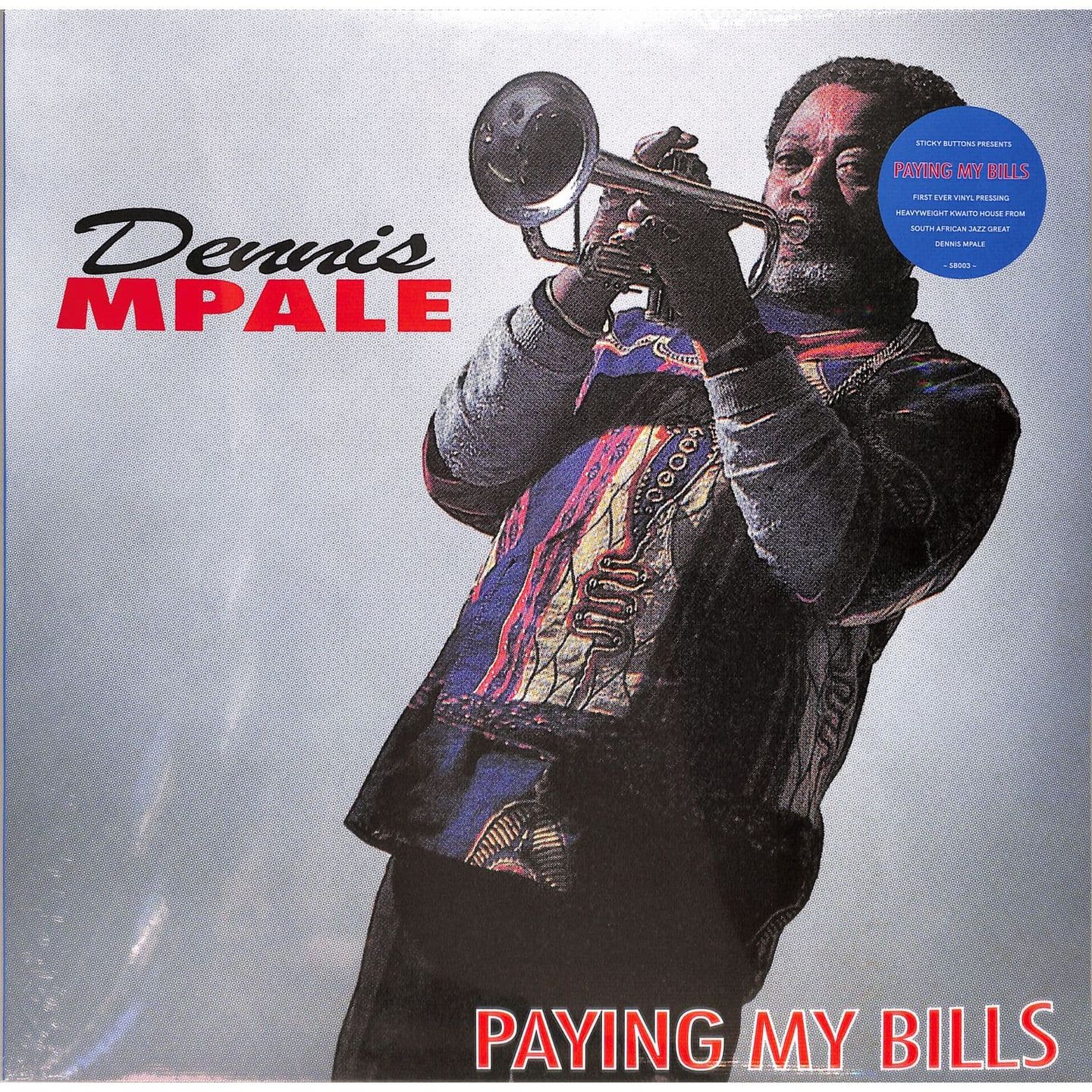 Dennis Mpale - Paying My Bills | Sticky Buttons Records (SB003)
