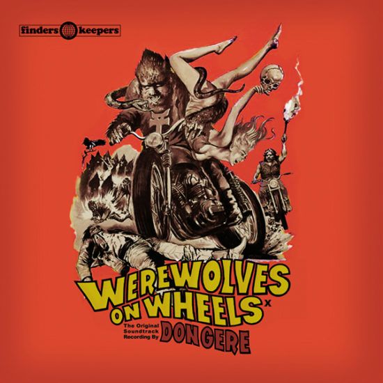 Don Gere - Werewolves On Wheels (Original Motion Picture Soundtrack) | Finders Keepers Records (FKR048LP) Don Gere - Werewolves On Wheels (Original Motion Picture Soundtrack) | Finders Keepers Records (FKR048LP)