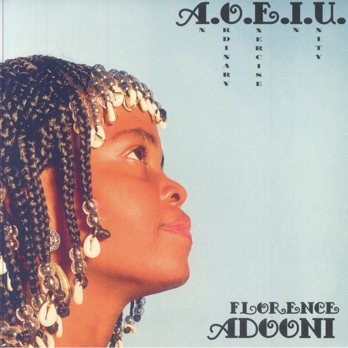 Florence Adooni - A.O.E.I.U (An Ordinary Excercise In Unity) | Philophon (PH33009) Florence Adooni - A.O.E.I.U (An Ordinary Excercise In Unity) | Philophon (PH33009)