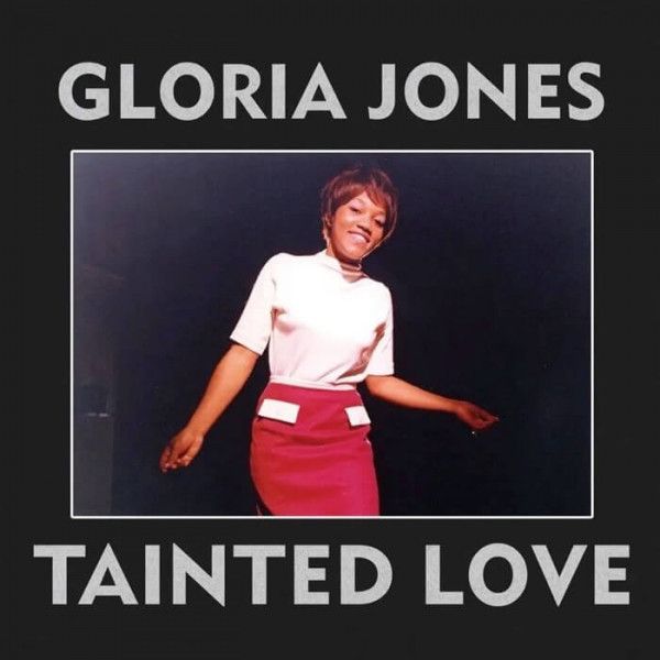 Gloria Jones - Tainted Love | Champion Records (C14003)
