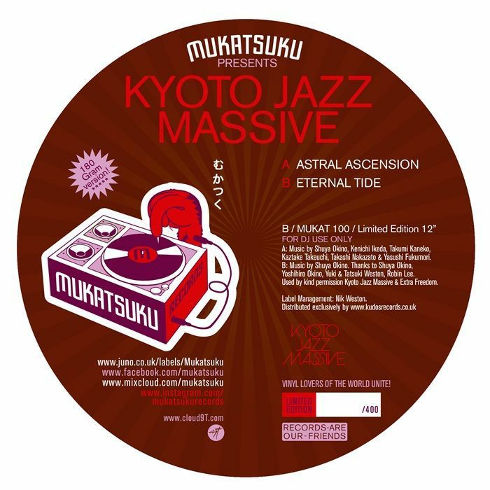 Kyoto Jazz Massive - Astral Ascension / Eternal Tide | Mukatsuku Records (MUKAT 100) Kyoto Jazz Massive - Astral Ascension / Eternal Tide | Mukatsuku Records (MUKAT 100)
