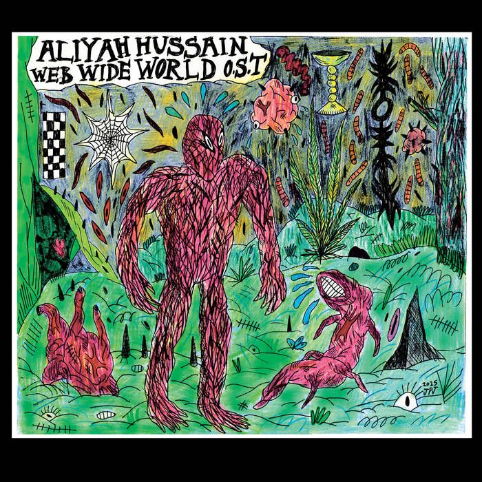 Aliyah Hussain - Web Wide World O.S.T | Sacred Tapes (SAC - R #003)