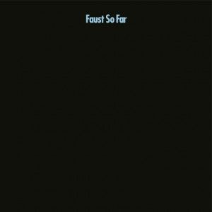 Faust - So Far | Bureau B (BB493LTD) - main