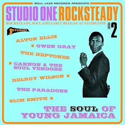 Various - Studio One Rocksteady Volume 2 (Rocksteady, Soul And Early Reggae At Studio One: The Soul Of Young Jamaica) | Soul Jazz Records (SJR LP367)