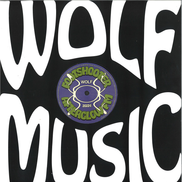 Footshooter - Afterglow EP | Wolf Music Recordings (WOLFEP067)