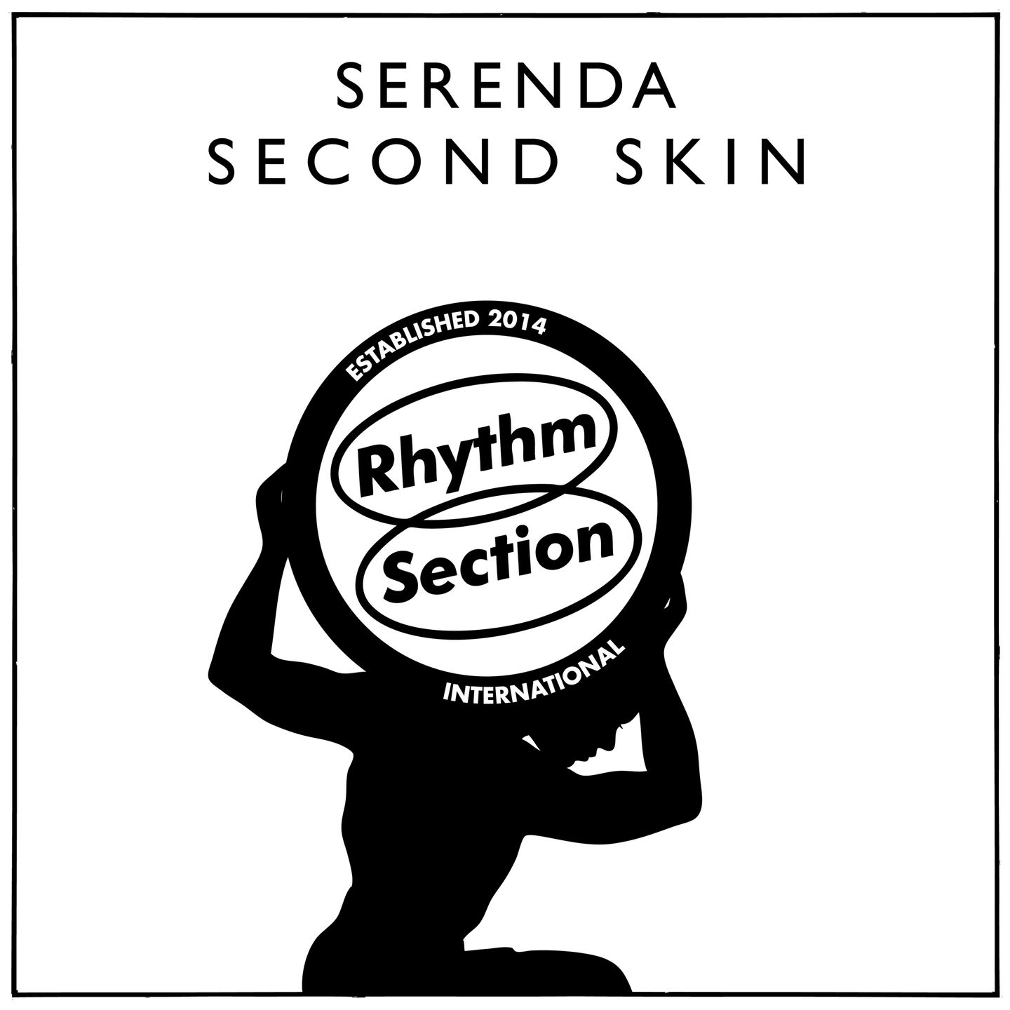 Serenda - Second Skin | Rhythm Section International (RS073)
