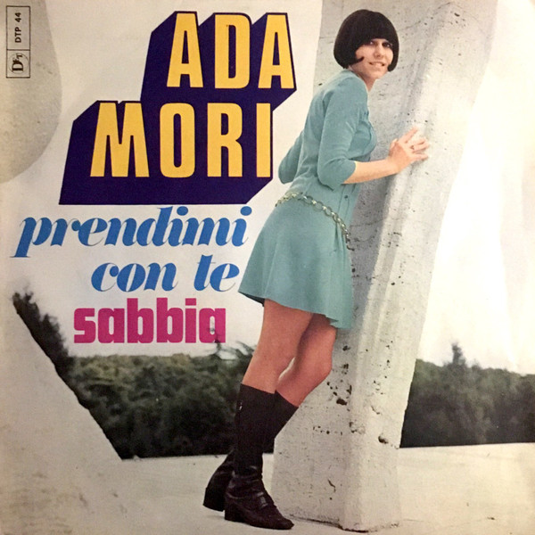 Ada Mori - Prendimi Con Te / Sabbia | Det Records (DTP 44) - main