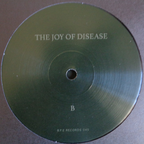 The Joy Of Disease: Demos And Remixes